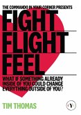 Fight, Flight, Feel (eBook, ePUB) Fight, Flight, Feel (eBook, ePUB)