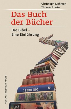 Das Buch der Bücher (eBook, ePUB) - Dohmen, Christoph; Hieke, Thomas