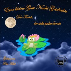Der Frosch, der nicht quaken konnte (MP3-Download) - Heldt, Rita