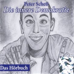 Die innere Demokratie (MP3-Download) - Schett, Peter