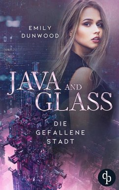 Die gefallene Stadt (eBook, ePUB) - Dunwood, Emily