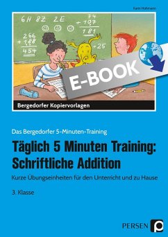 Täglich 5 Minuten Training: Schriftliche Addition (eBook, PDF) - Hohmann, Karin