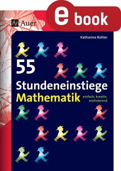 55 Stundeneinstiege Mathematik (eBook, PDF) - Bühler, Katharina