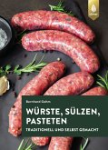 Würste, Sülzen und Pasteten (eBook, PDF)