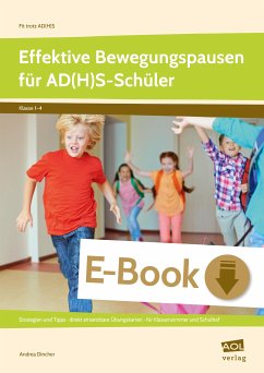 Effektive Bewegungspausen für AD(H)S Schüler - GS (eBook, PDF) - Dincher, Andrea