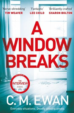A Window Breaks (eBook, ePUB) - Ewan, C. M.