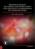 Principio de primacía del derecho comunitario andino (eBook, ePUB)
