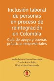 Inclusión laboral de personas en proceso de reintegración en Colombia (eBook, ePUB)