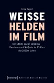 Weiße Helden im Film (eBook, PDF)