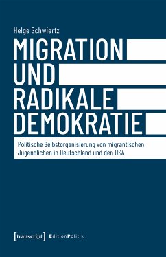 Migration und radikale Demokratie (eBook, PDF) - Schwiertz, Helge