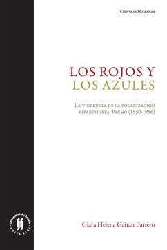 Los rojos y los azules (eBook, ePUB) - Gaitán Barrero, Clara Helena