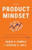 The Product Mindset (eBook, ePUB) The Product Mindset (eBook, ePUB)