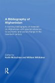 A Bibliography Of Afghanistan (eBook, ePUB)
