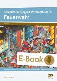 Sprachförderung mit Wimmelbildern: Feuerwehr (eBook, PDF)