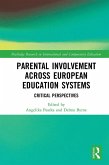 Parental Involvement Across European Education Systems (eBook, ePUB)