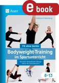 Bodyweight-Training im Sportunterricht 8-13 (eBook, PDF)