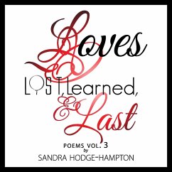 LOVES Lost, Learned & LAST (eBook, ePUB) - Hodge-Hampton, Sandra