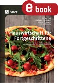 Hauswirtschaft für Fortgeschrittene (eBook, PDF)