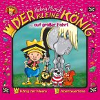 04: Der kleine König auf großer Fahrt (MP3-Download)