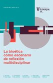 La bioética como escenario de reflexión multidisciplinar (eBook, ePUB)