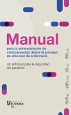 Manual para la administración de medicamentos desde el proceso de atención de enfermería (eBook, PDF)