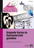 Originelle Karten im Kunstunterricht gestalten (eBook, PDF)