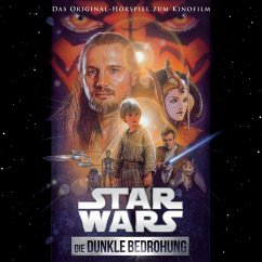 Star Wars: Die Dunkle Bedrohung (Das Original-Hörspiel zum Kinofilm) (MP3-Download)