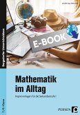 Mathematik im Alltag - 7./8. Klasse Sek I (eBook, PDF)