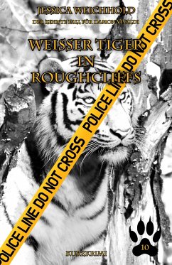 Weißer Tiger in Roughcliffs (eBook, ePUB) - Weichhold, Jessica