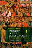 Worship in the Early Church: Volume 3 (eBook, ePUB)