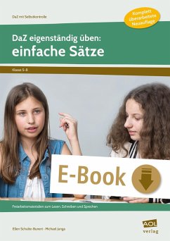 DaZ eigenständig üben: einfache Sätze - SEK (eBook, PDF) - Schulte-Bunert, Ellen; Junga, Michael