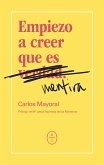 Empiezo a creer que es mentira (eBook, ePUB)