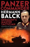 Panzer Commander Hermann Balck (eBook, ePUB)