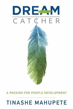 Dream Catcher (eBook, ePUB) - Mahupete, Tinashe