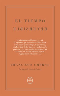 El tiempo reversible (eBook, ePUB) - Umbral, Francisco