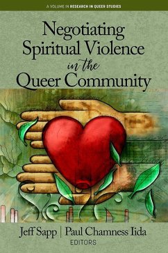 Negotiating Spiritual Violence in the Queer Community (eBook, ePUB)