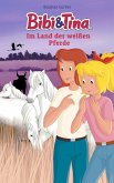 Im Land der weißen Pferde / Bibi & Tina-Romanreihe Bd.1 (eBook, ePUB)