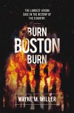 Burn Boston Burn (eBook, ePUB)