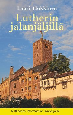 Lutherin jalanjäljillä (eBook, ePUB)