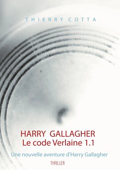 Harry Gallagher, Le code Verlaine 1.1 (eBook, ePUB)