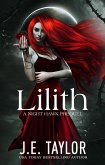 Lilith: A Night Hawk Prequel (Night Hawk Series, #5) (eBook, ePUB)