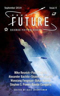 Future Science Fiction Digest Issue 4 (eBook, ePUB) - Shvartsman, Alex; Resnick, Mike; Garrity, Shaenon K.; Kallner, Oskar; Hardy, Paul R.; Bachilo, Alexander; Power, Stephen S.; Camparsi, Davide; Fegnian, Wanxiang