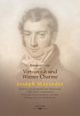 Virtuosität und Wiener Charme. Joseph Mayseder (eBook, PDF)