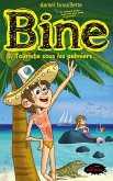 Bine tome 9: Tourista sous les palmiers (eBook, ePUB) Bine tome 9: Tourista sous les palmiers (eBook, ePUB)