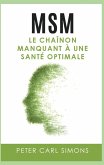 MSM (eBook, ePUB) MSM (eBook, ePUB)