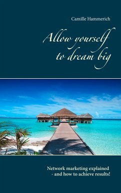 Allow yourself to dream big! (eBook, ePUB)