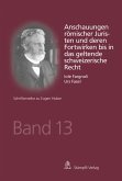 Anschauungen römischer Juristen und deren Fortwirken bis in das geltende schweizerische Recht (eBook, PDF)