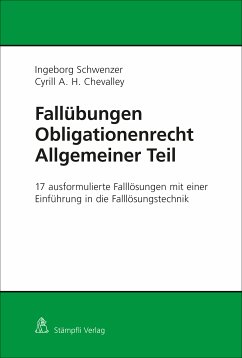 Fallübungen Obligationenrecht Allgemeiner Teil (eBook, PDF) - Schwenzer, Ingeborg; Chevalley, Cyrill A. H.
