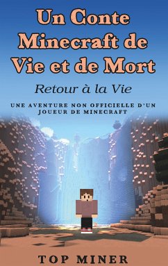 Un Conte Minecraft de Vie et de Mort (eBook, ePUB)