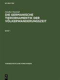 Die germanische Tierornamentik der Völkerwanderungszeit (eBook, PDF)